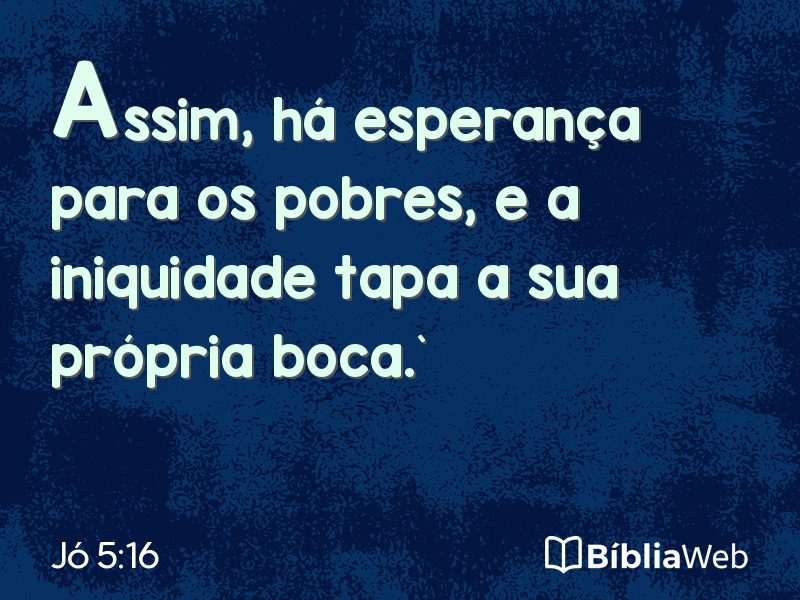 Jó 5:16 em imagem para compartilhar