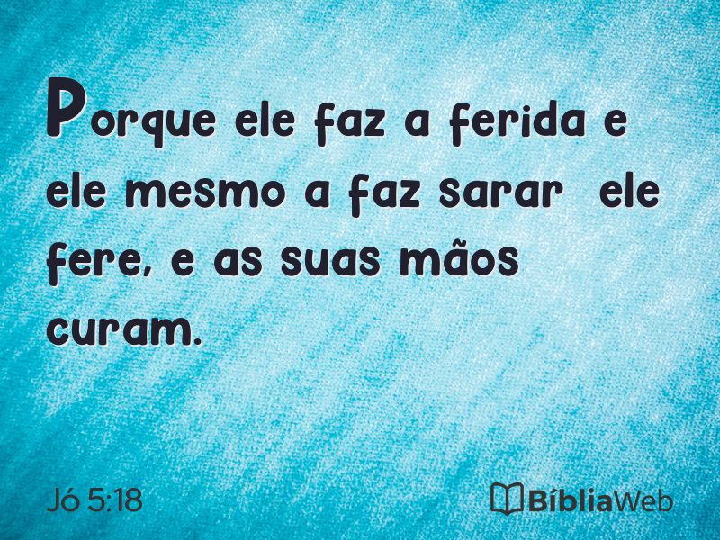 Jó 5:18 em imagem para compartilhar