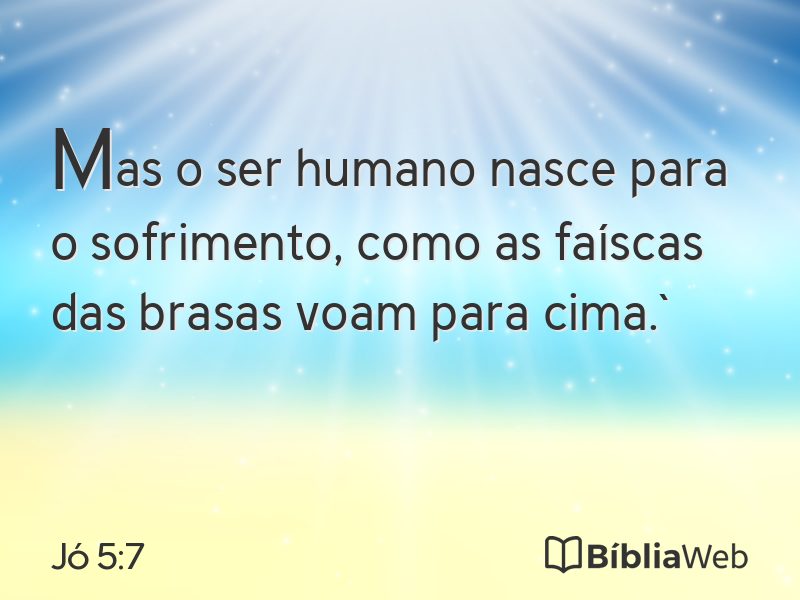 Jó 5:7 em imagem para compartilhar