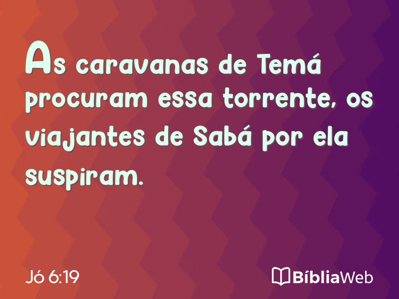 Jó 6:19 em imagem para compartilhar