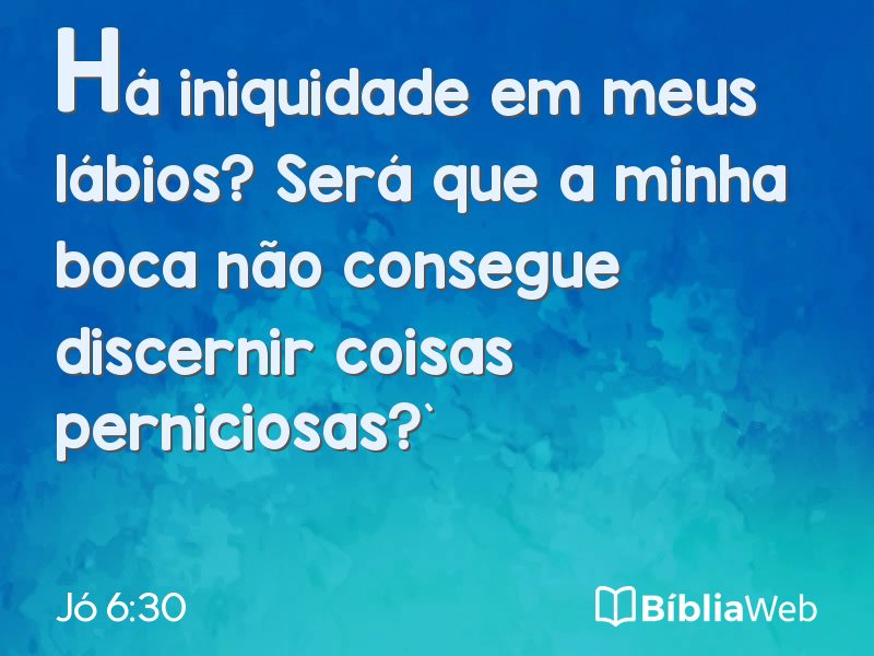 Jó 6:30 em imagem para compartilhar