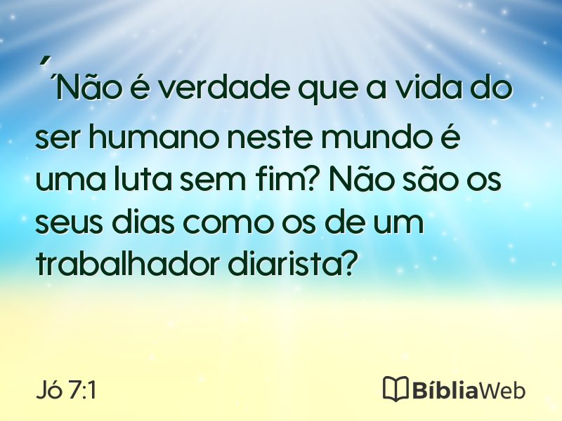 Jó 7:1 em imagem para compartilhar