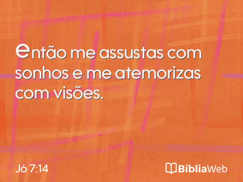 Jó 7:14 em imagem para compartilhar