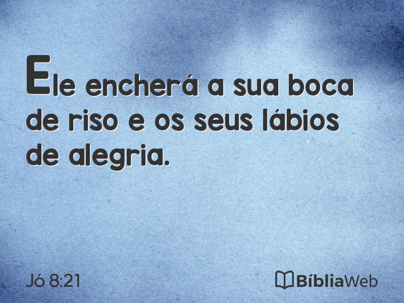 Jó 8:21 em imagem para compartilhar