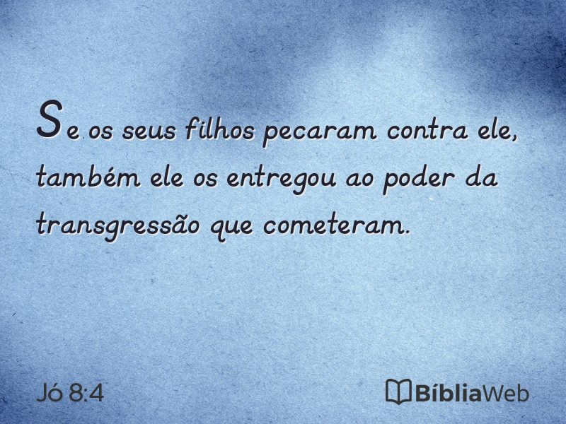 Jó 8:4 em imagem para compartilhar