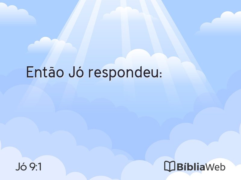 Jó 9:1 em imagem para compartilhar