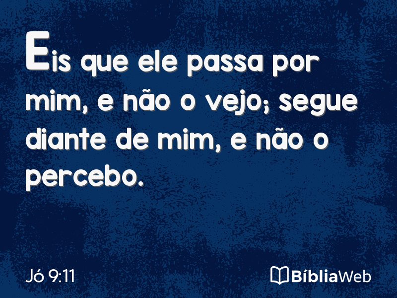 Jó 9:11 em imagem para compartilhar