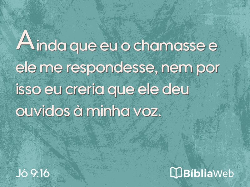 Jó 9:16 em imagem para compartilhar