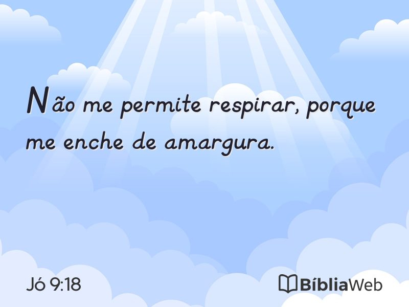 Jó 9:18 em imagem para compartilhar
