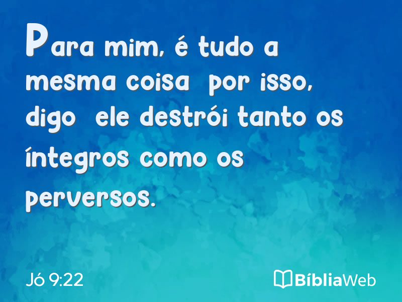 Jó 9:22 em imagem para compartilhar
