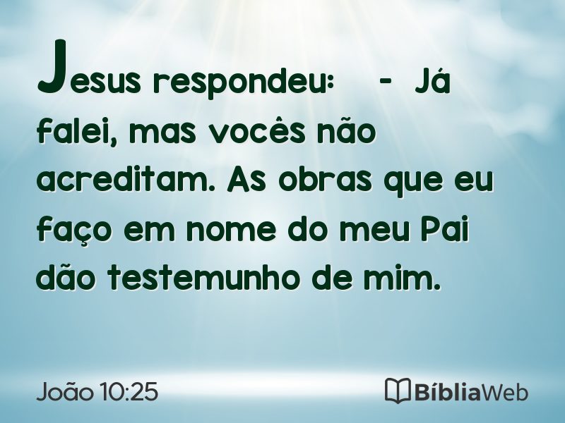 João 10:25 em imagem para compartilhar