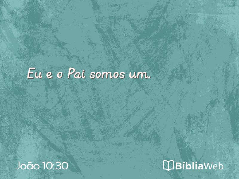 João 10:30 em imagem para compartilhar