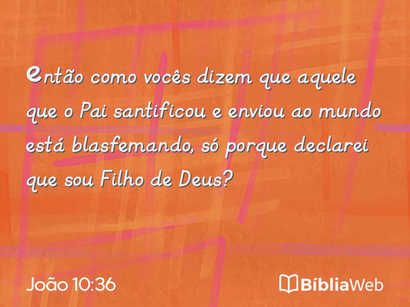 João 10:36 em imagem para compartilhar