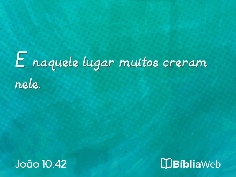 João 10:42 em imagem para compartilhar