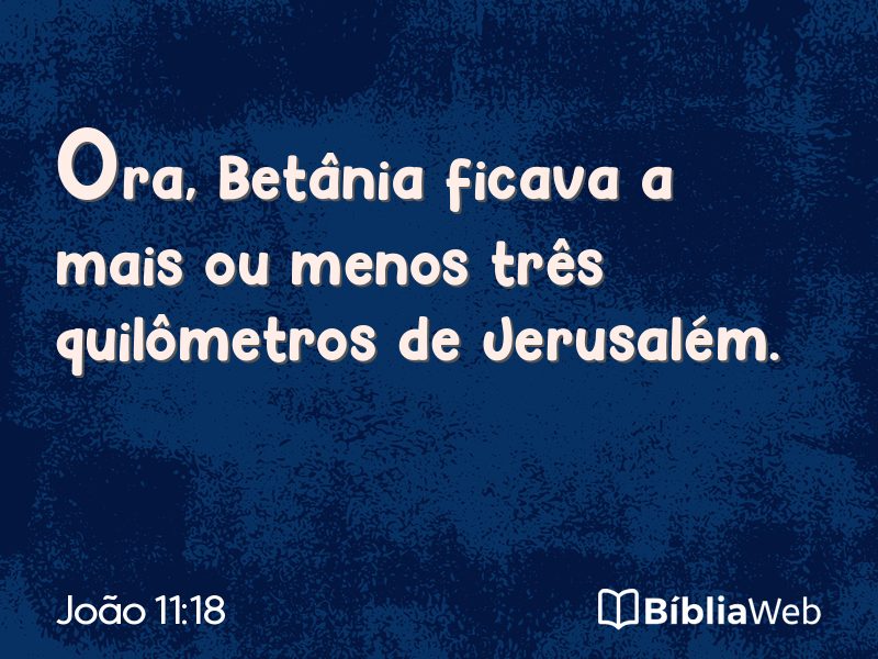 João 11:18 em imagem para compartilhar