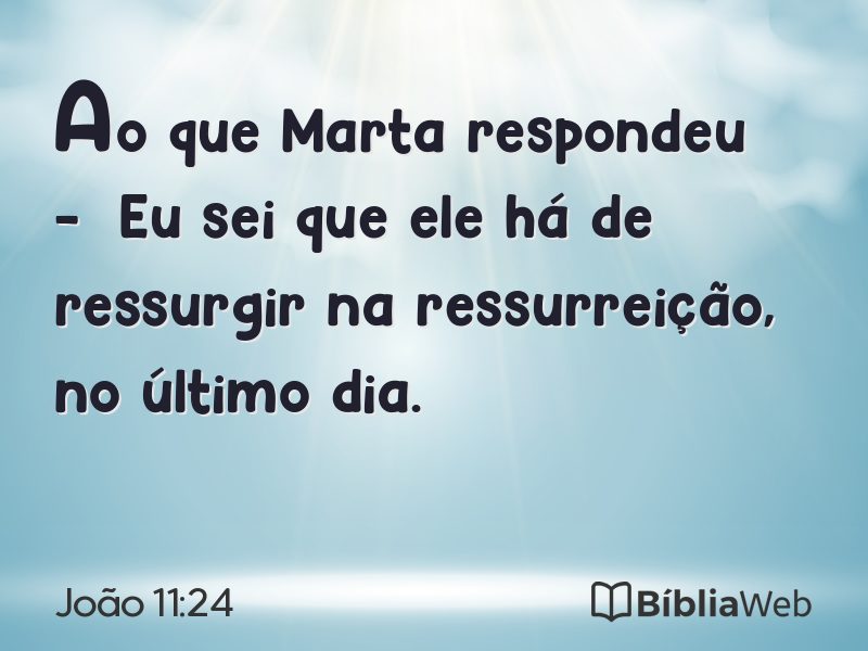João 11:24 em imagem para compartilhar