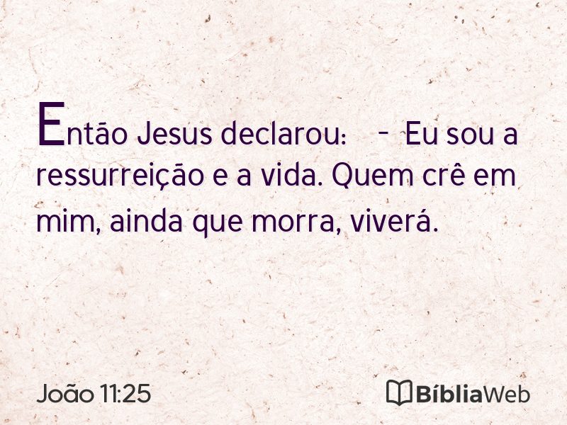 João 11:25 em imagem para compartilhar