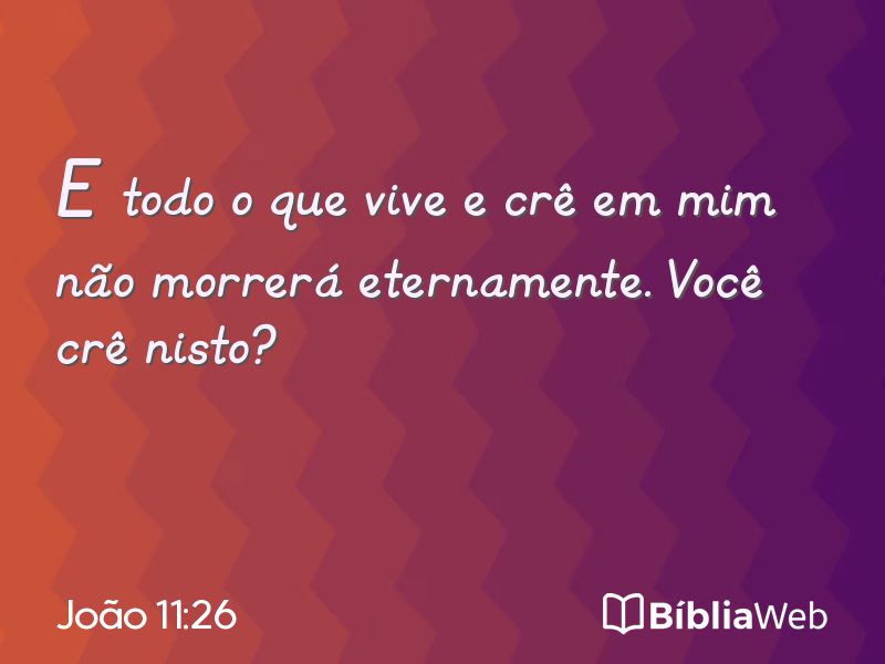 João 11:26 em imagem para compartilhar
