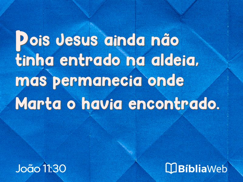 João 11:30 em imagem para compartilhar