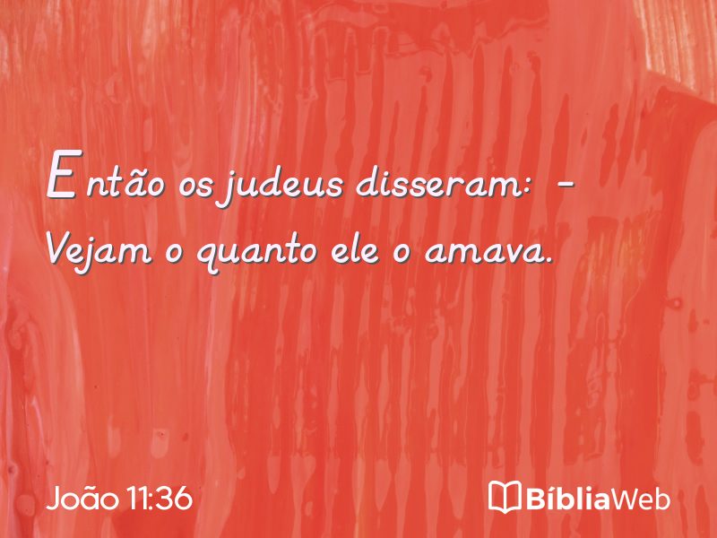 João 11:36 em imagem para compartilhar