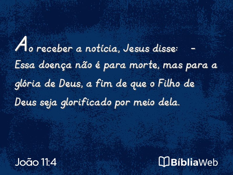 João 11:4 em imagem para compartilhar