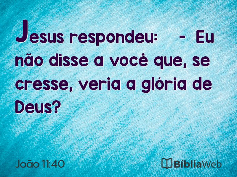 João 11:40 em imagem para compartilhar