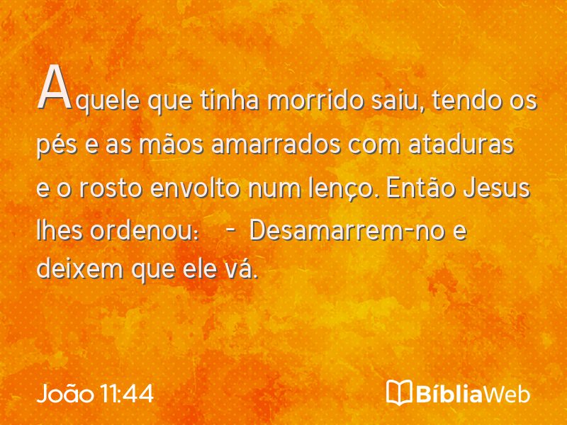 João 11:44 em imagem para compartilhar