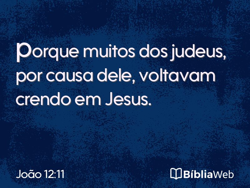 João 12:11 em imagem para compartilhar
