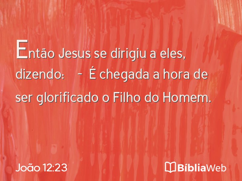 João 12:23 em imagem para compartilhar
