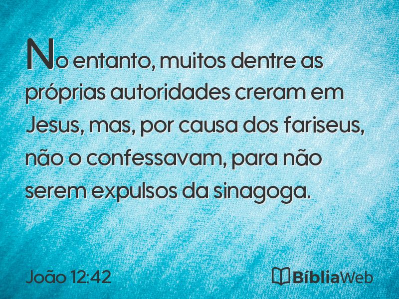 João 12:42 em imagem para compartilhar