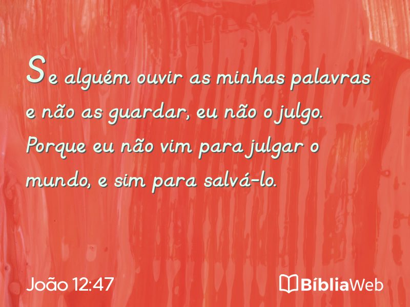 João 12:47 em imagem para compartilhar