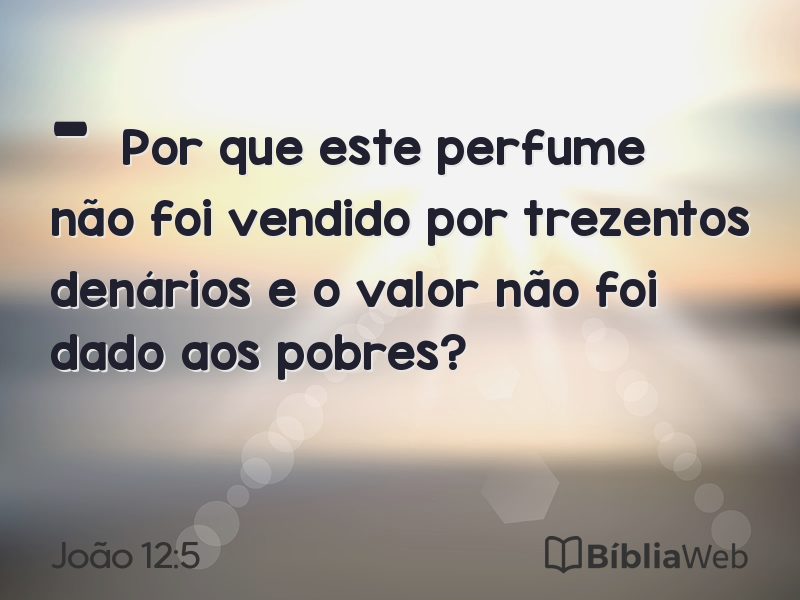 João 12:5 em imagem para compartilhar