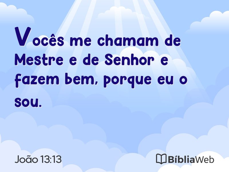 João 13:13 em imagem para compartilhar