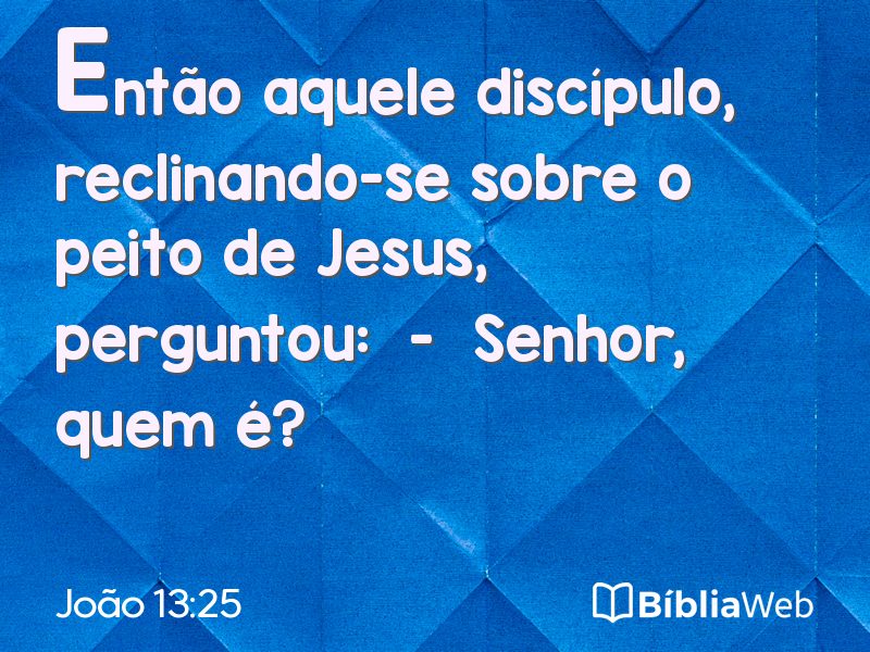 João 13:25 em imagem para compartilhar