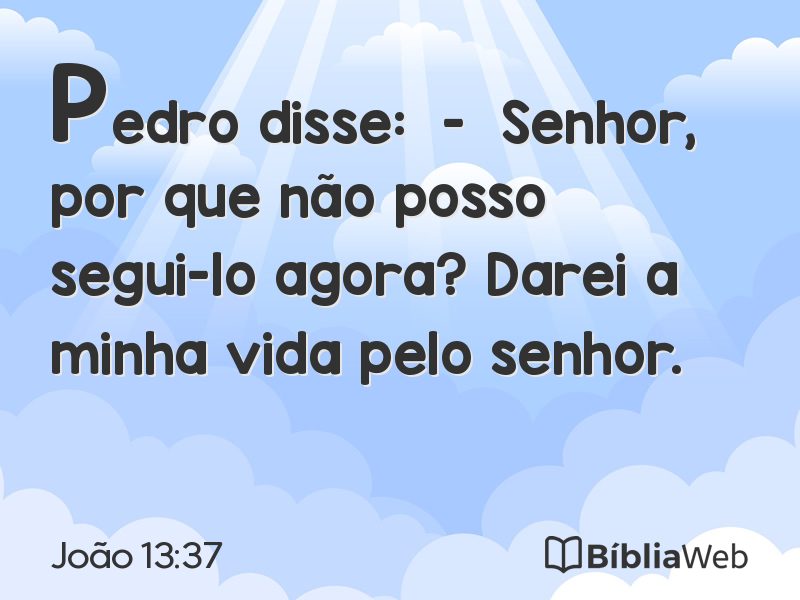 João 13:37 em imagem para compartilhar