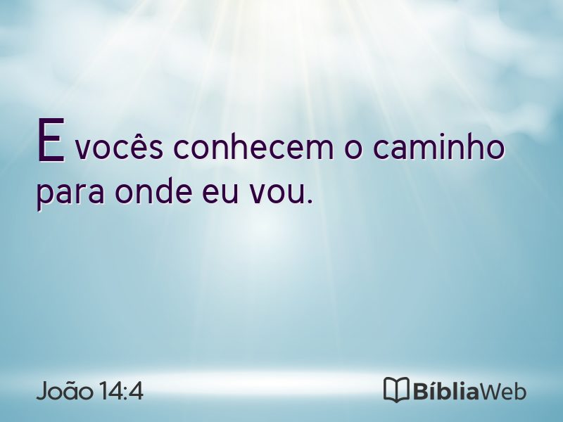João 14:4 em imagem para compartilhar