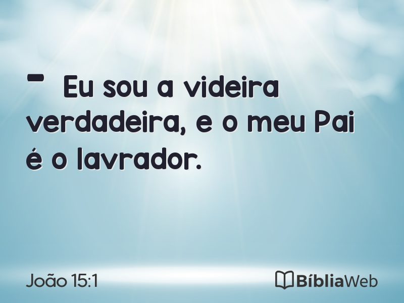 João 15:1 em imagem para compartilhar