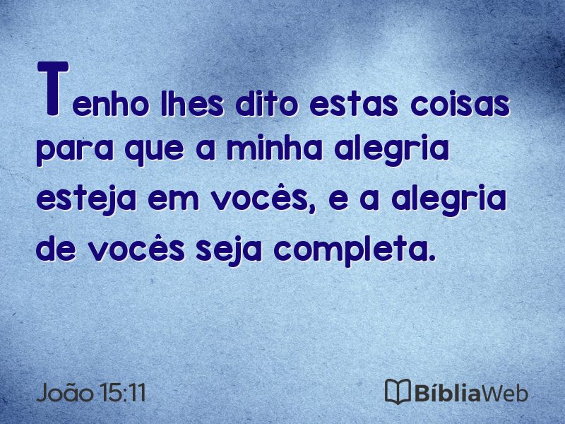João 15:11 em imagem para compartilhar