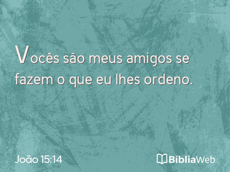 João 15:14 em imagem para compartilhar