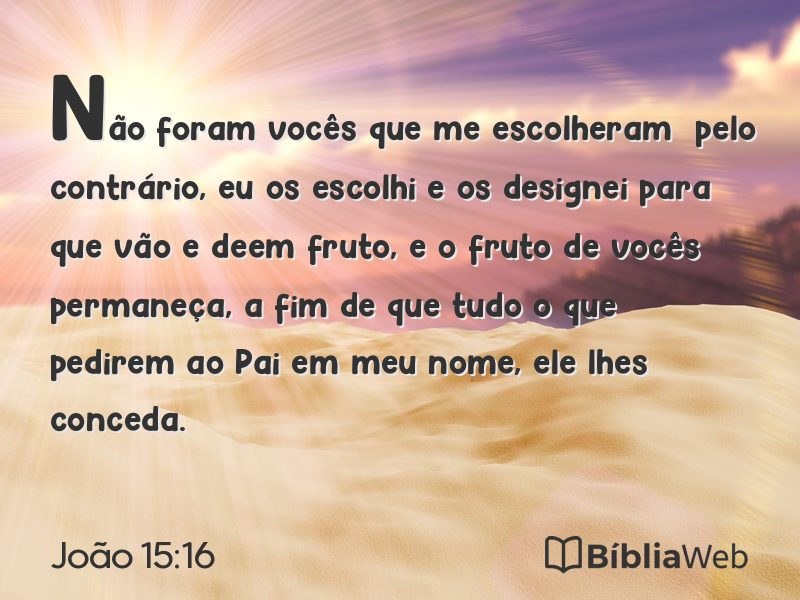 João 15:16 em imagem para compartilhar