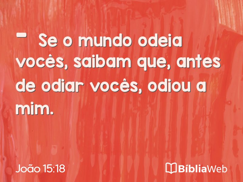 João 15:18 em imagem para compartilhar