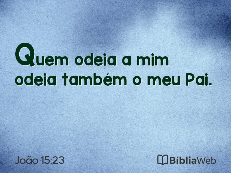 João 15:23 em imagem para compartilhar