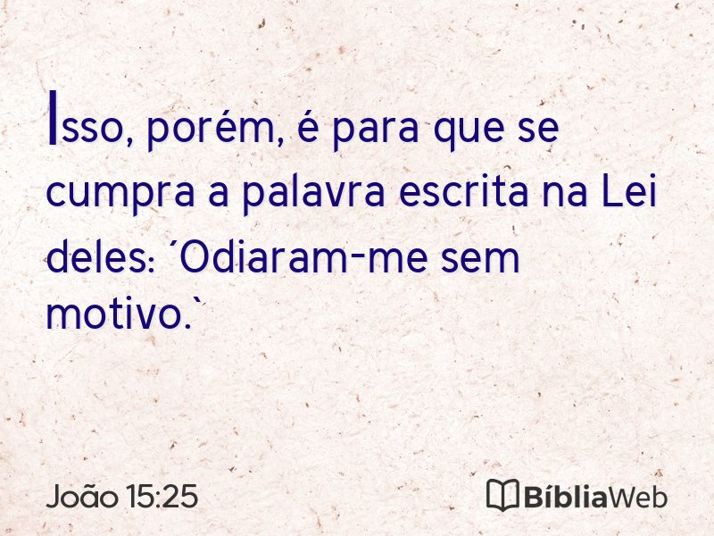 João 15:25 em imagem para compartilhar
