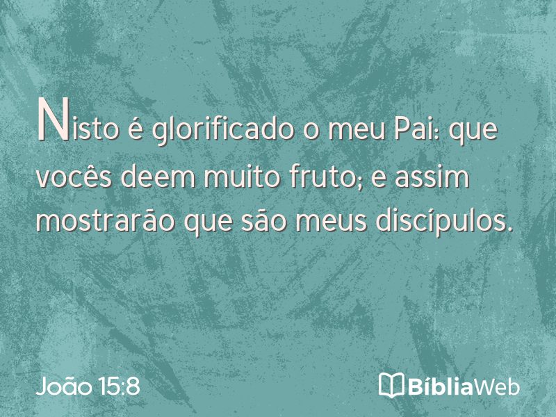 João 15:8 em imagem para compartilhar