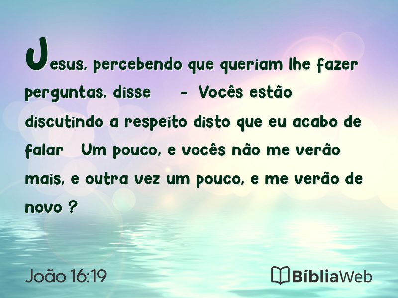 João 16:19 em imagem para compartilhar