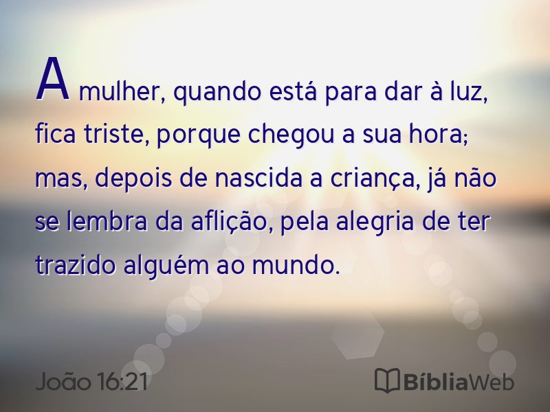 João 16:21 em imagem para compartilhar