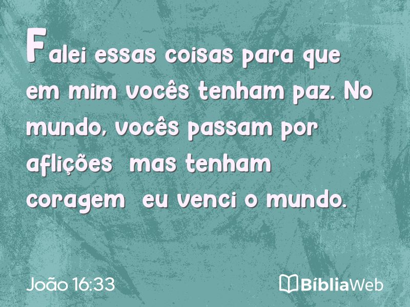 João 16:33 em imagem para compartilhar