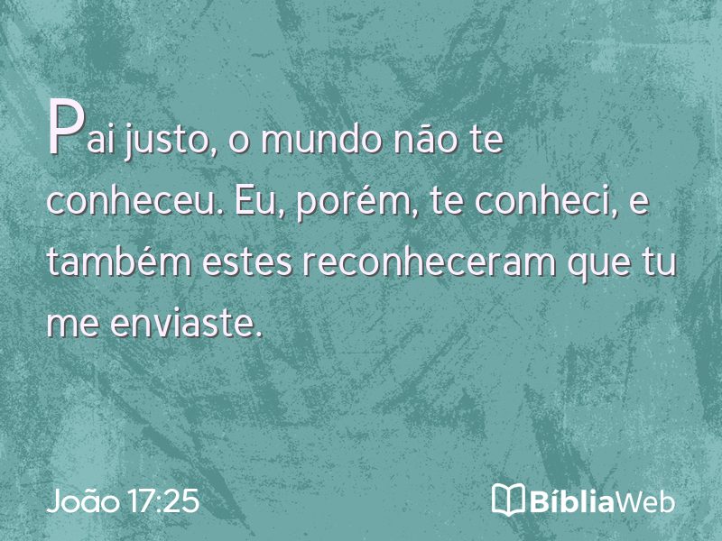 João 17:25 em imagem para compartilhar