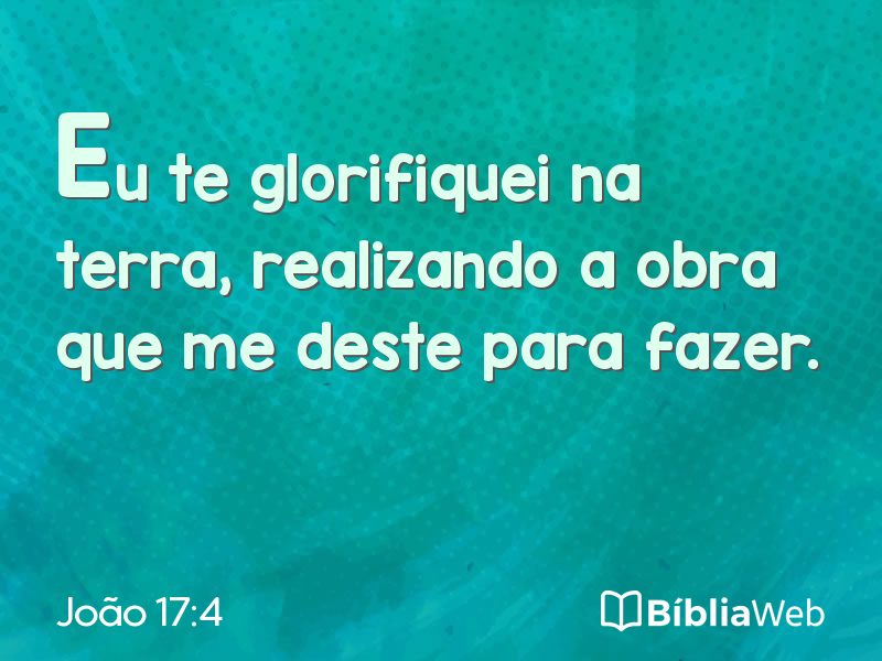 João 17:4 em imagem para compartilhar