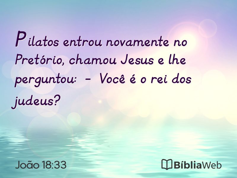 João 18:33 em imagem para compartilhar